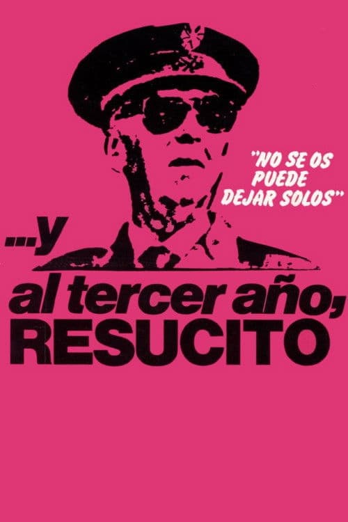 Постер: ...Y al tercer año, resucitó