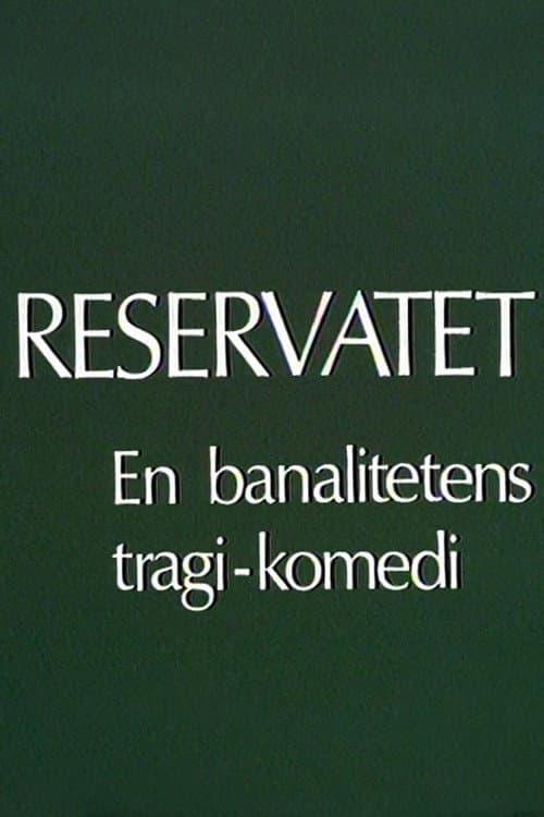 Постер: Reservatet