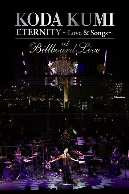 Постер: KODA KUMI ETERNITY ~Love & Songs~ at Billboard Live Tokyo