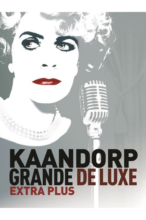 Постер: Brigitte Kaandorp: Grande De Luxe Extra Plus