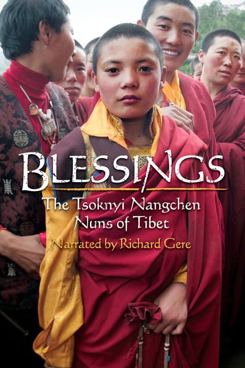 Постер: Blessings: The Tsoknyi Nangchen Nuns of Tibet