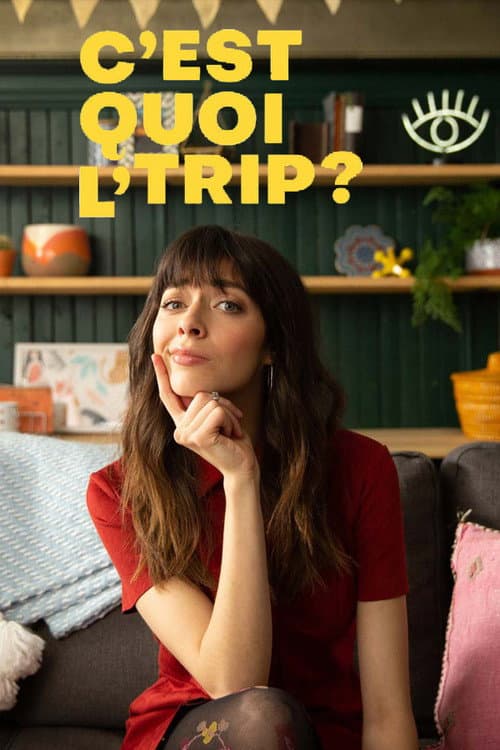 Постер: C'est quoi l'trip?
