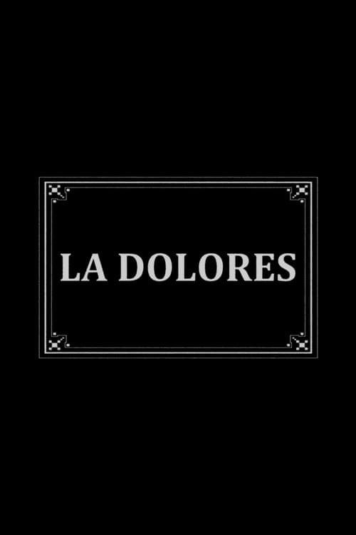 Постер: La Dolores