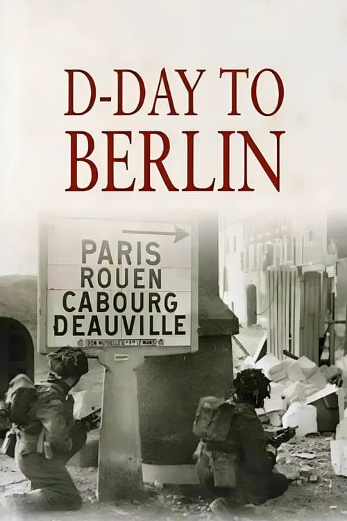 Постер: D-Day to Berlin