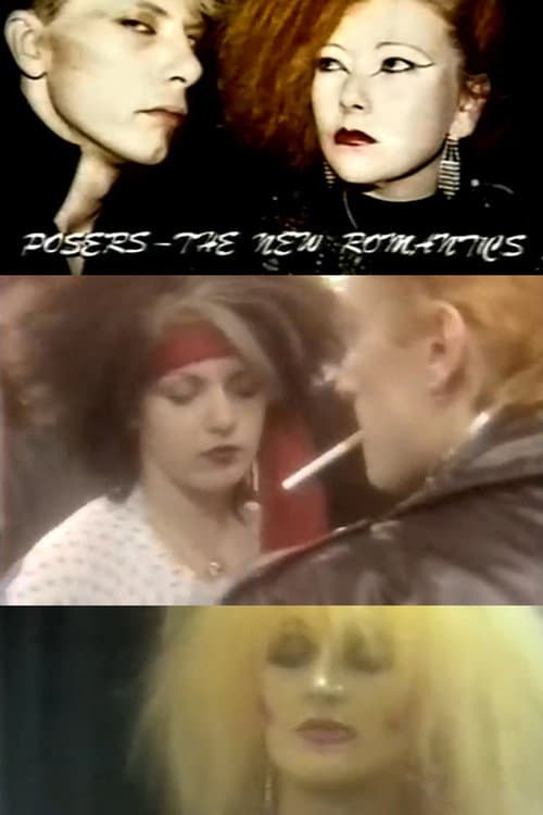 Постер: POSERS - The New Romantics