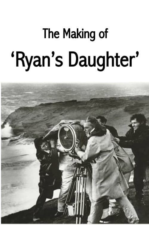 Постер: The Making of Ryan's Daughter