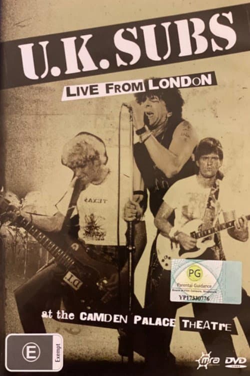 Постер: U.K. Subs - Live From London At The Camden Palace Theatre