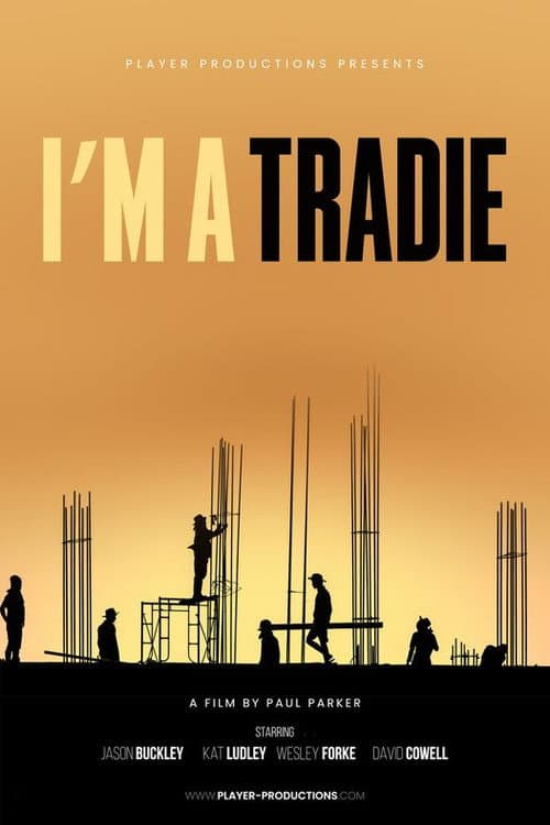 Постер: I'm A Tradie