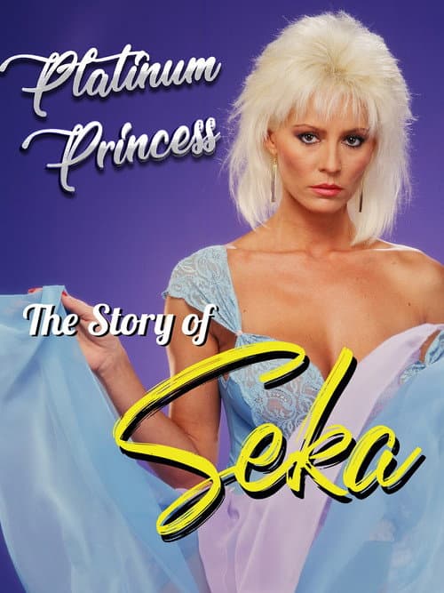 Постер: Platinum Princess: The Story of Seka