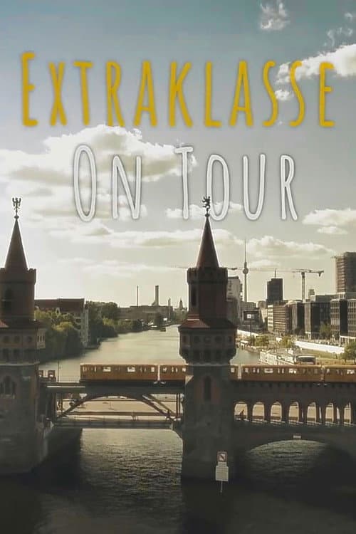Постер: Extraklasse - On Tour