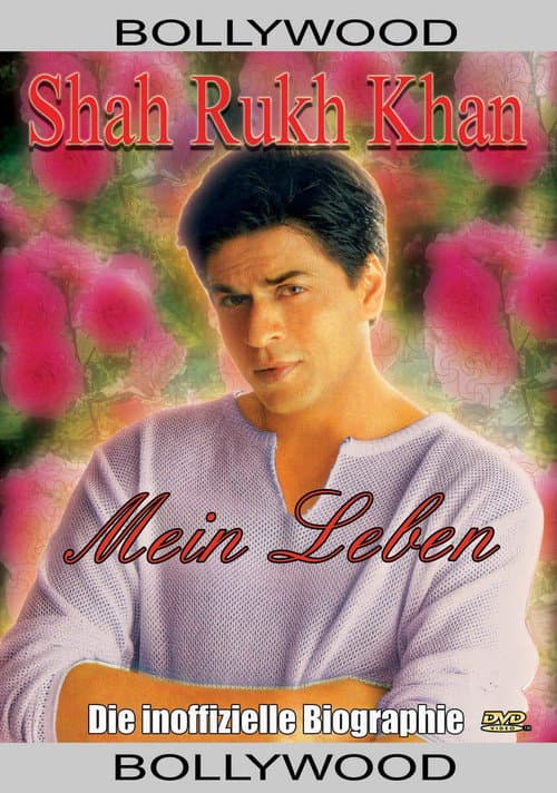 Постер: Shahrukh Khan - Mein Leben: Die inoffizielle Biografie