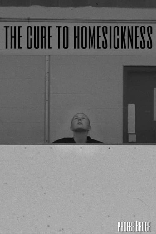 Постер: The Cure to Homesickness