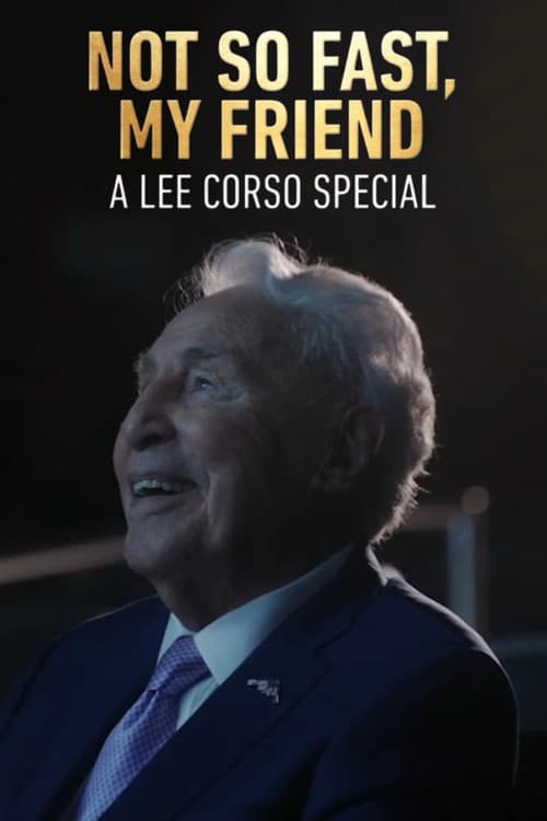 Постер: Not So Fast, My Friend: A Lee Corso Special