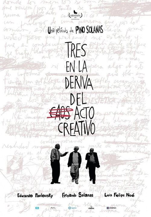 Постер: Tres en la deriva del acto creativo