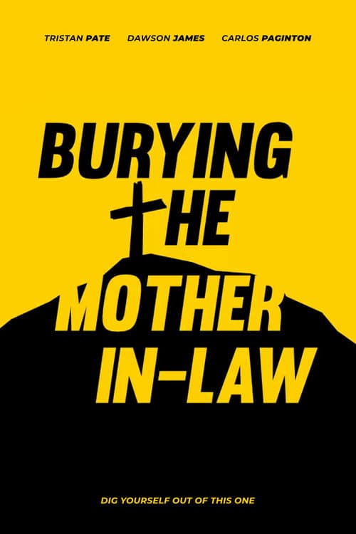 Постер: Burying The Mother In-Law