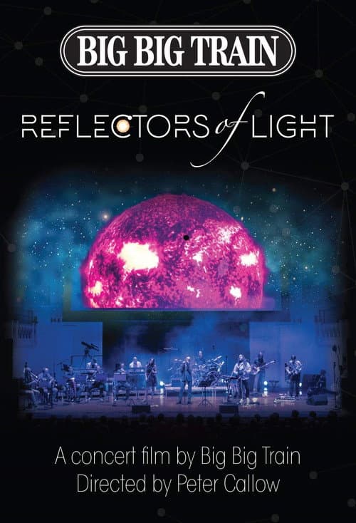 Постер: Big Big Train: Reflectors Of Light