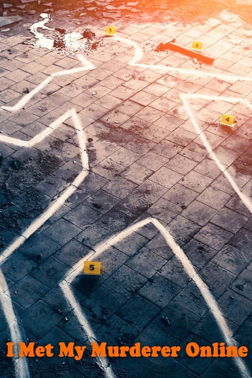 Постер: I Met My Murderer Online