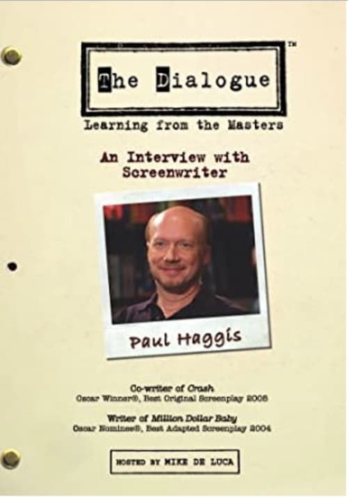 Постер: The Dialogue: An Interview with Screenwriter Paul Haggis
