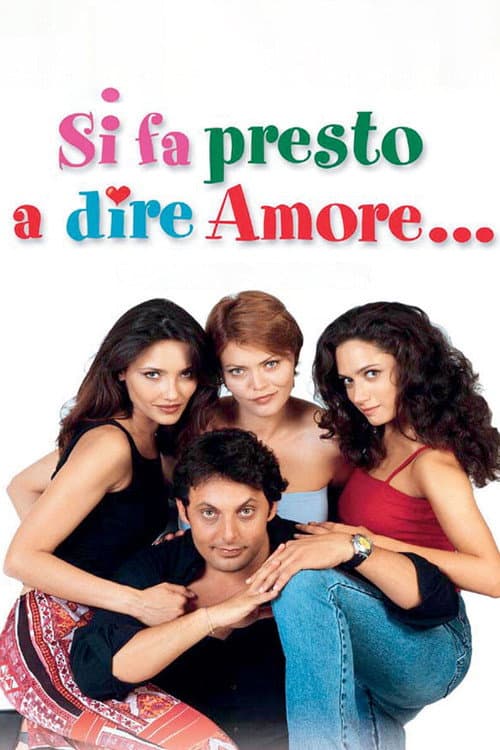 Постер: Si fa presto a dire amore