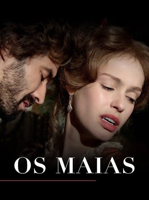 Постер: Os Maias - Cenas da Vida Romântica