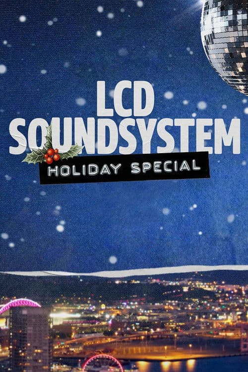 Постер: LCD Soundsystem Holiday Special