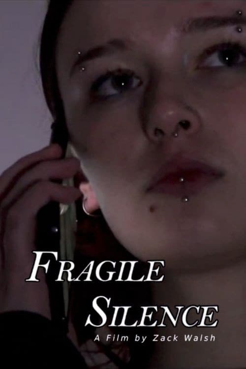 Постер: Fragile Silence