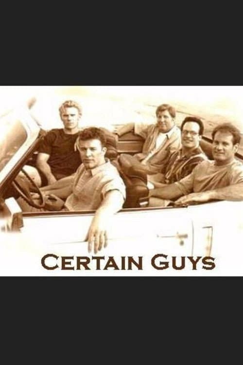 Постер: Certain Guys
