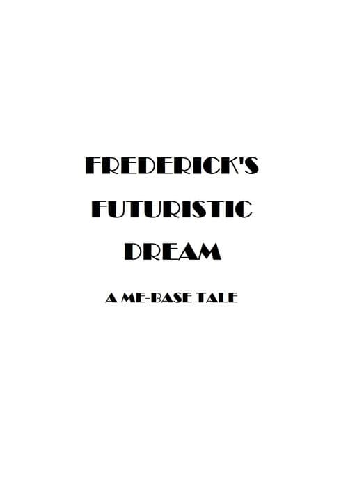 Постер: Frederick's Futuristic Dream