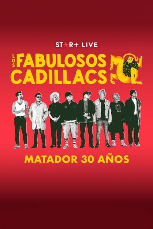Постер: Los Fabulosos Cadillacs | Matador 30 Años