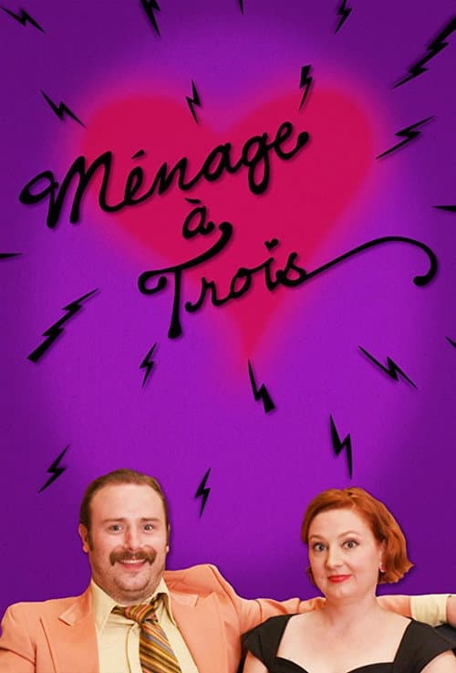 Постер: Ménage à Trois