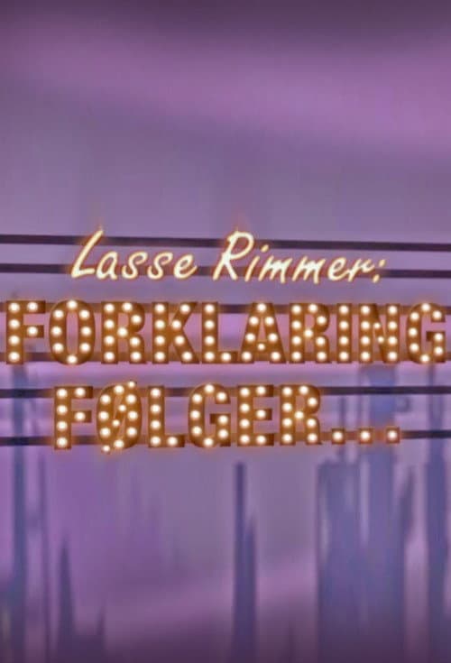 Постер: Lasse Rimmer: Forklaring følger