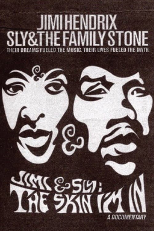 Постер: Jimi and Sly: The Skin I'm In
