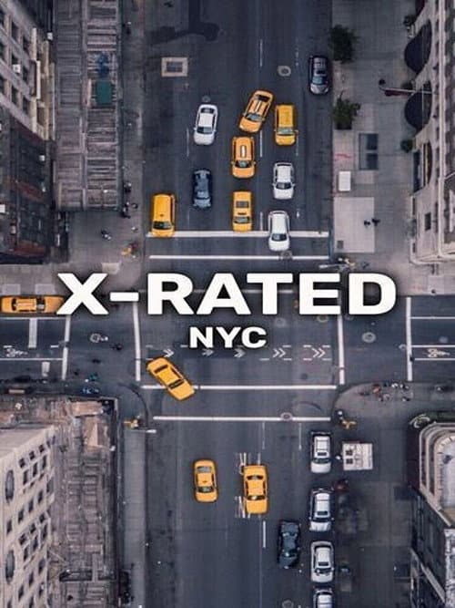 Постер: X-Rated: NYC