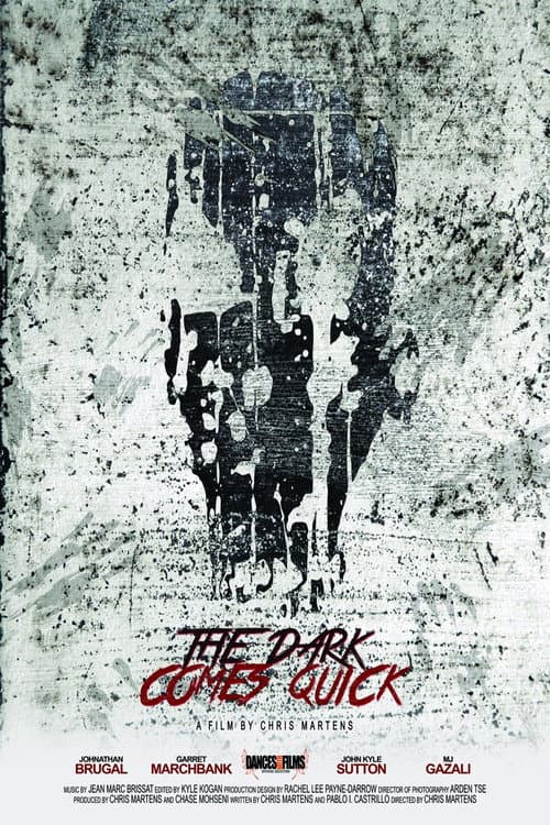 Постер: The Dark Comes Quick