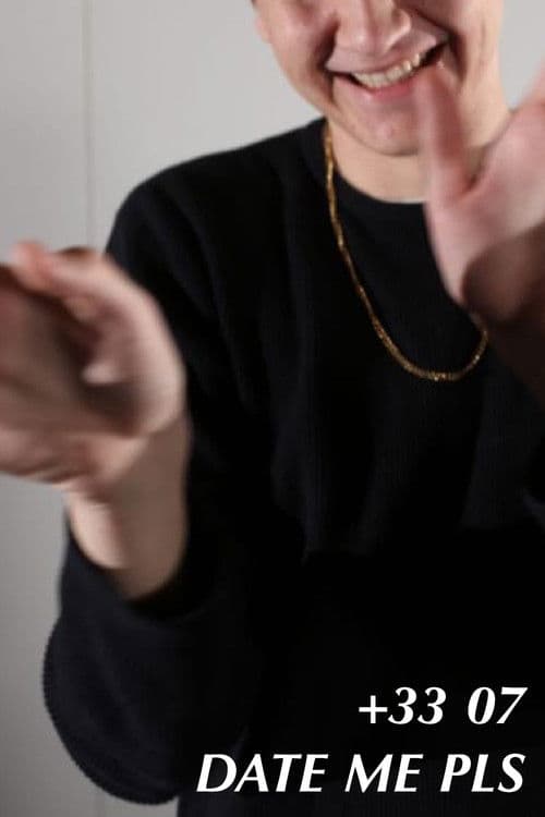 Постер: +33 07 DATE ME PLS