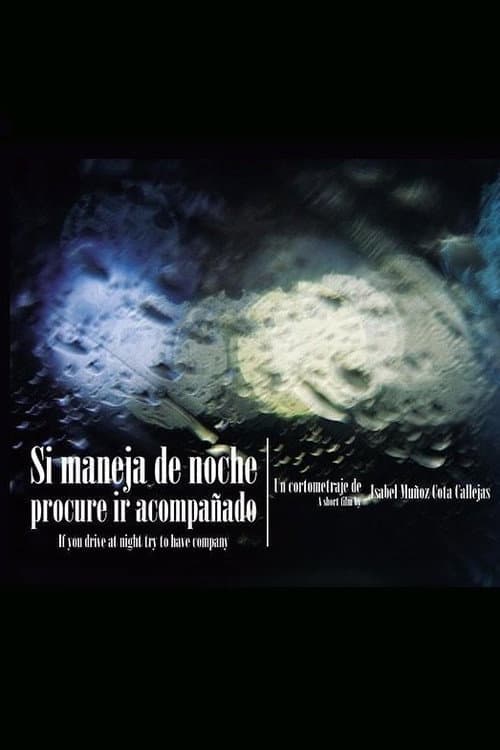 Постер: Si maneja de noche procure ir acompañado
