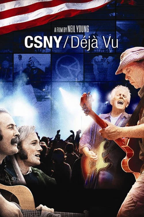 Постер: Crosby, Stills, Nash & Young – Déjà Vu
