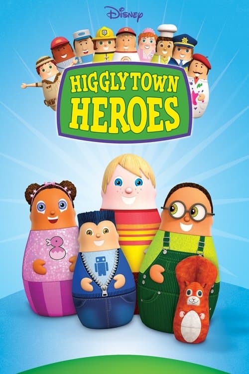Постер: Higglytown Heroes