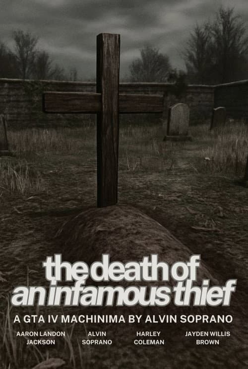 Постер: The Death of an Infamous Thief