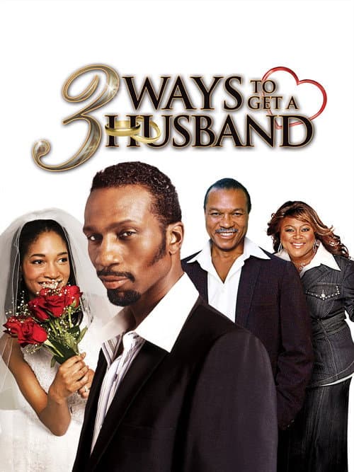 Постер: 3 Ways to Get a Husband