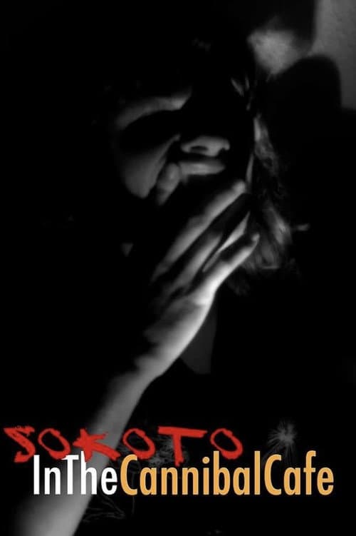 Постер: Sokoto in the CannibalCafe