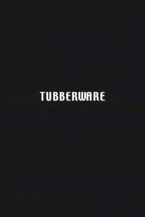 Постер: Tubberware