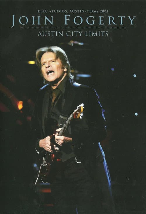 Постер: John Fogerty: Live at Austin City Limits