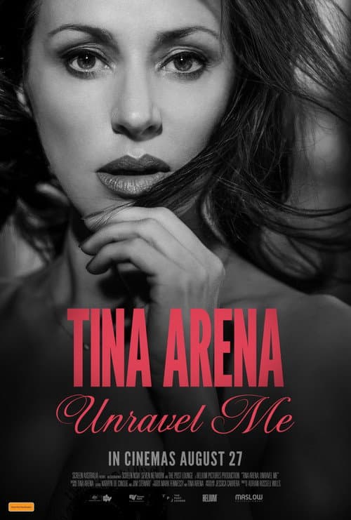 Постер: Tina Arena: Unravel Me