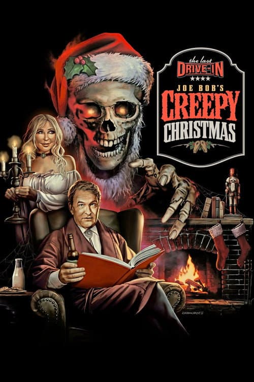 Постер: The Last Drive-in with Joe Bob Briggs: Joe Bob's Creepy Christmas