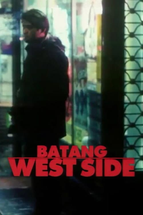 Постер: Batang West Side