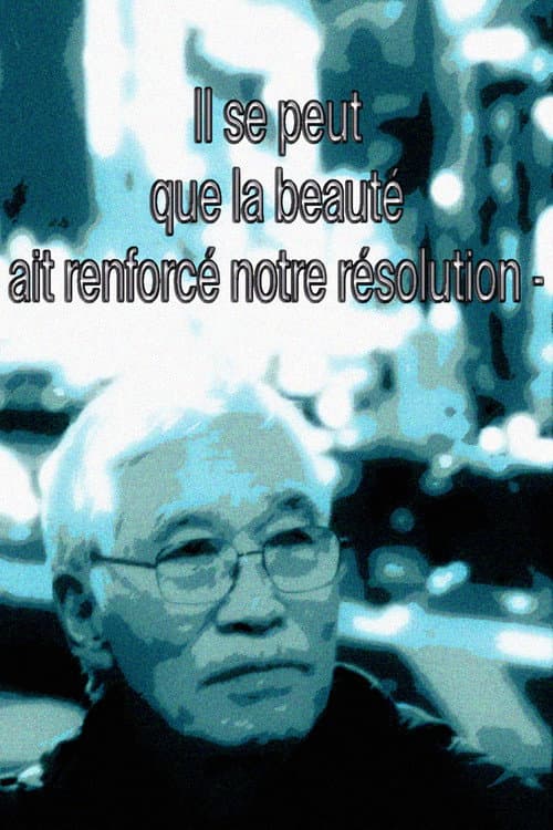 Постер: Il se peut que la beauté ait renforcé notre résolution - Masao Adachi