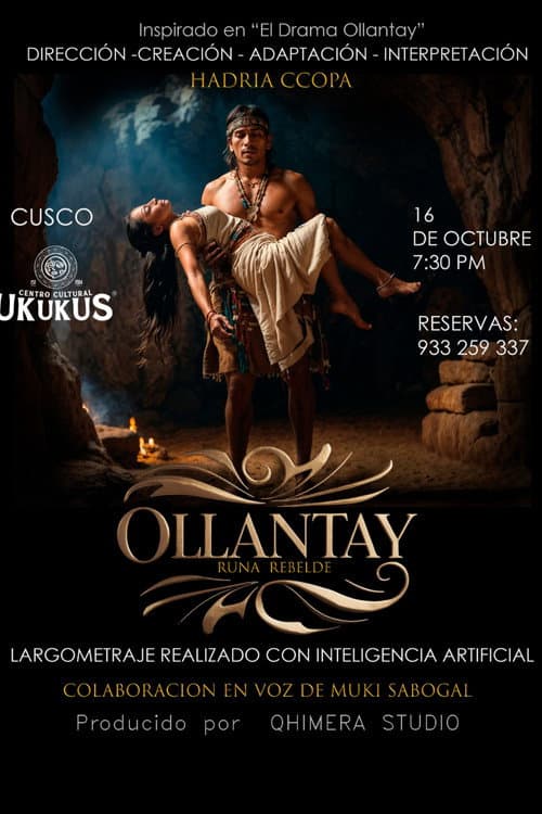 Постер: Ollantay. Runa Rebelde