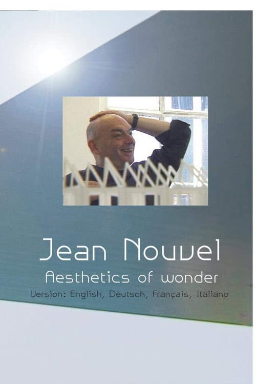 Постер: Jean Nouvel - Aesthetics of Wonder