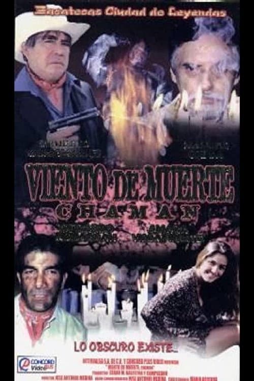 Постер: Cháman, viento de muerte